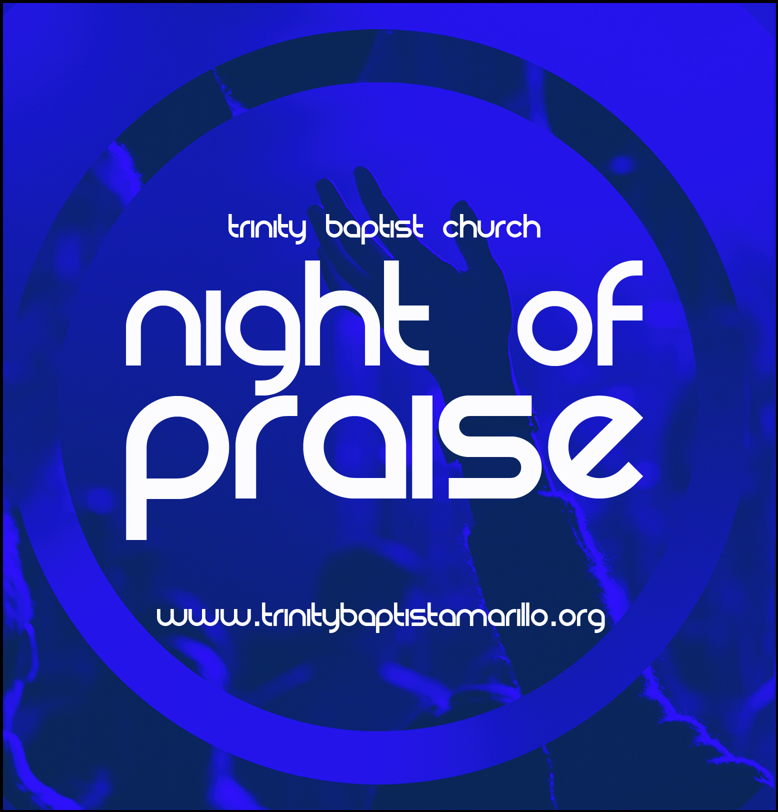 Trinity Baptist Church Night of Praise